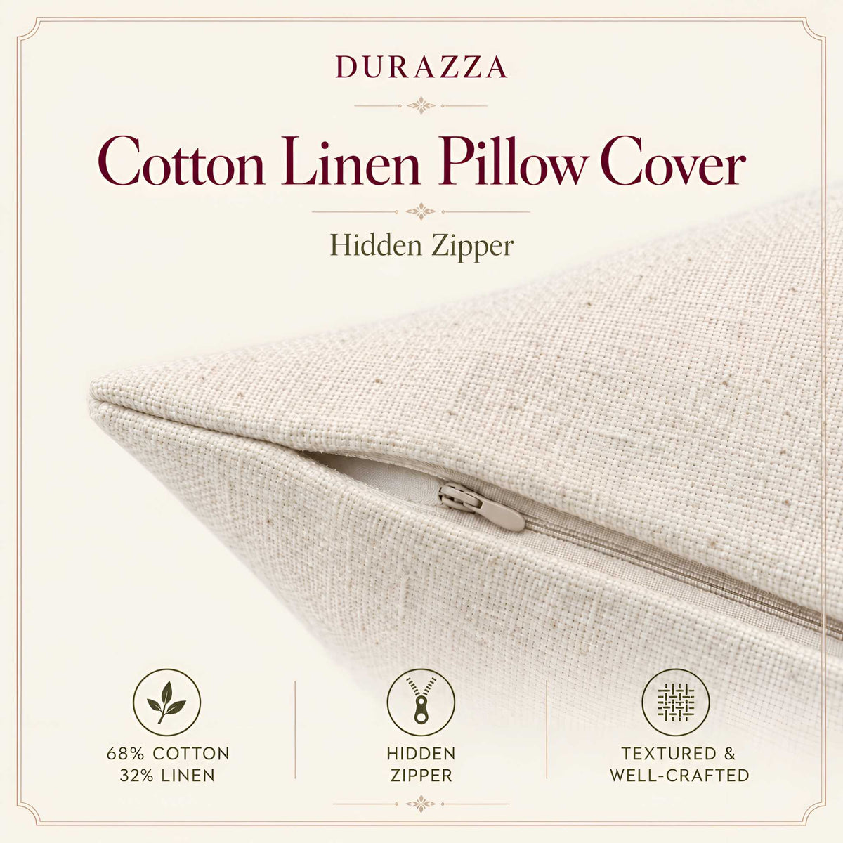 Durazza Cotton Linen Pillow Cover with a hidden zipper, featuring a close-up of the textured beige linen fabric. The graphic includes text highlighting the 68% cotton and 32% linen composition, the hidden zipper feature, and the textured, well-crafted quality.