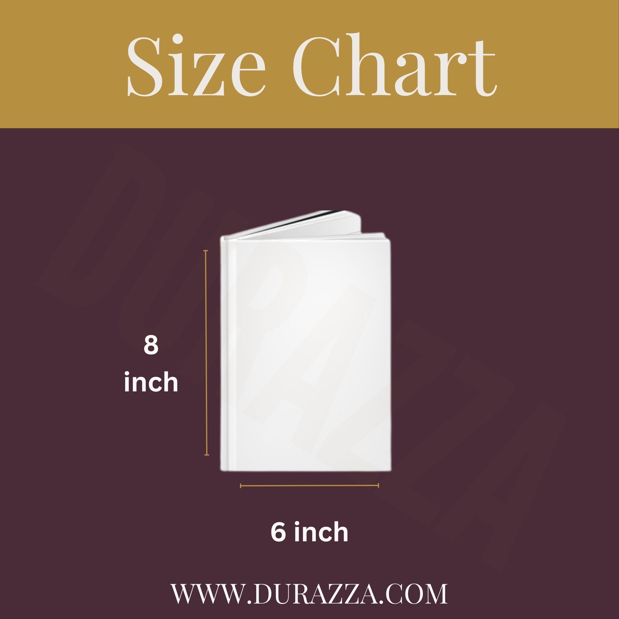 Durazza's Size Chart for 8" x 6", lined, hardcover journals.