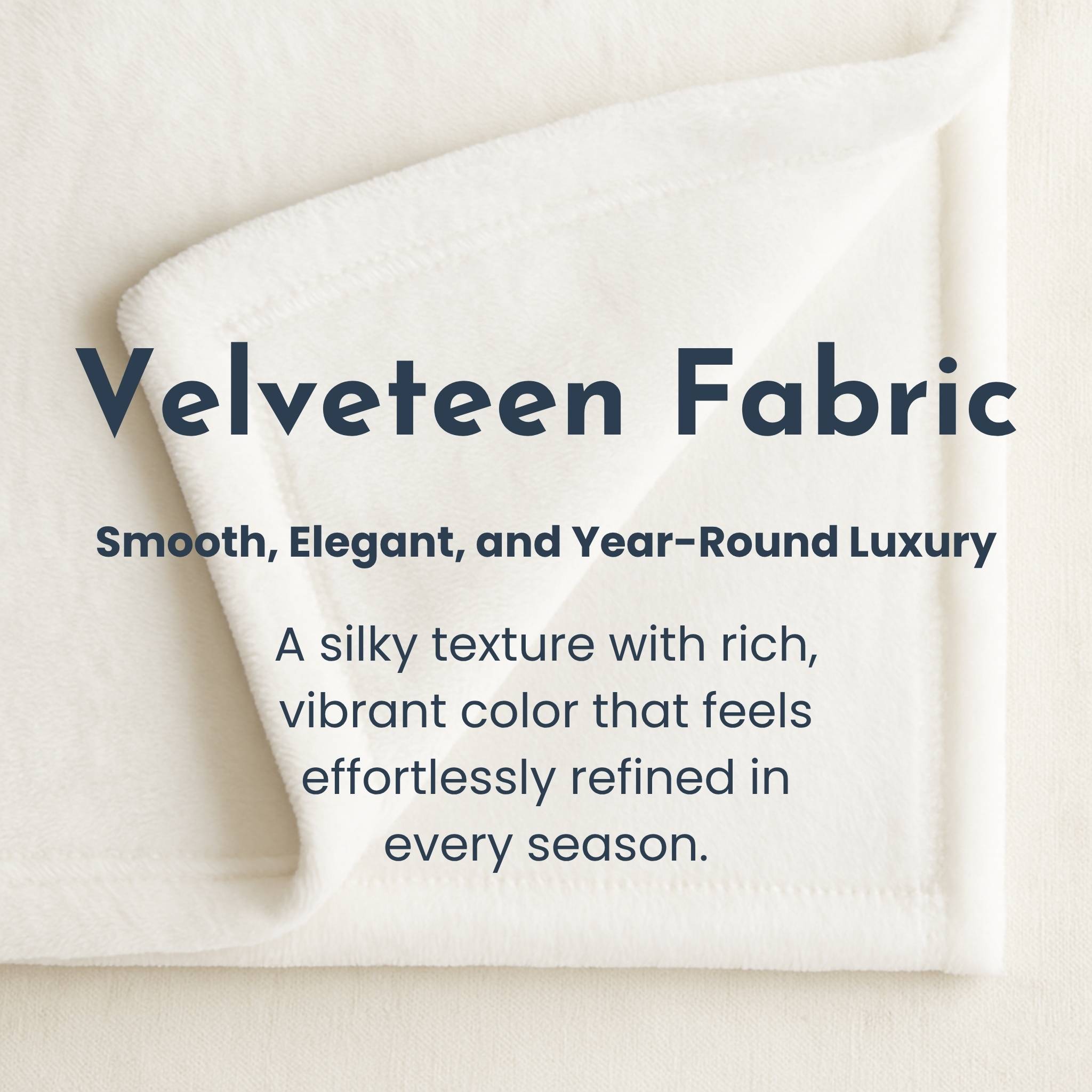 Velveteen fabric with text describing its qualities on a neutral background